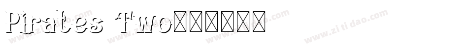 Pirates Two字体转换